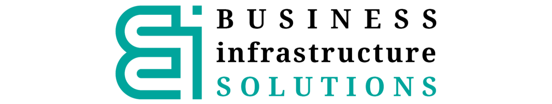 BUSINESS INFRASTRUCTURE SOLUTIONS
